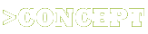 >CONCEPT