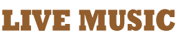 LIVE MUSIC 